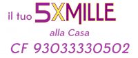 Dona il tuo 5×1000 alla Casa
