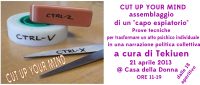 CUT-UP YOUR MIND – installazione a cura di tekiuen_ domenica 21 aprile alla Casa dalle 11 alle 19