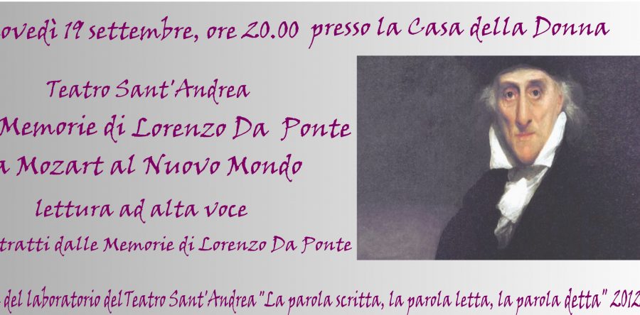 Le memorie di Lorenzo Da Ponte_ lettura ad alta voce. Giovedì 19 settembre alla Casa