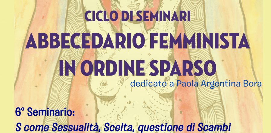 6° seminario del ciclo Abbecedario Femminista in ordine sparso