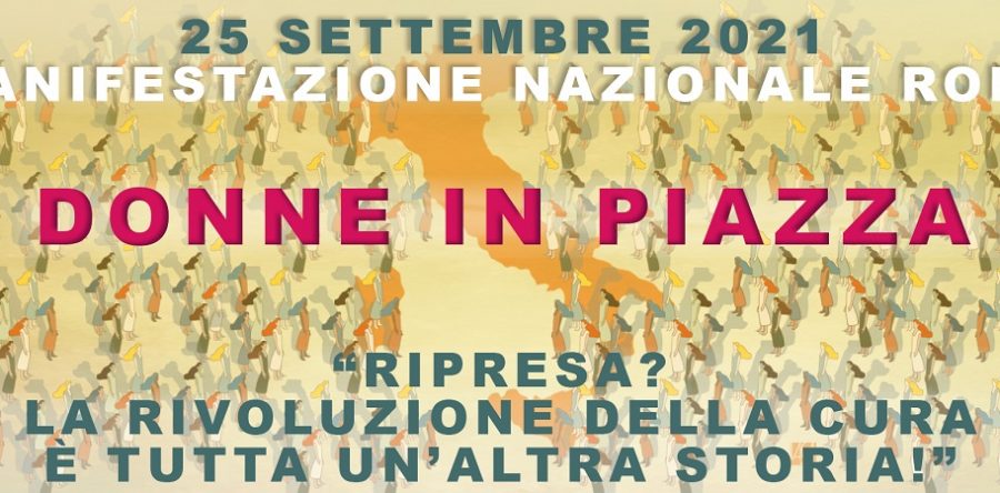 La rivoluzione della cura: Roma, 25 settembre manifestazione nazionale delle donne