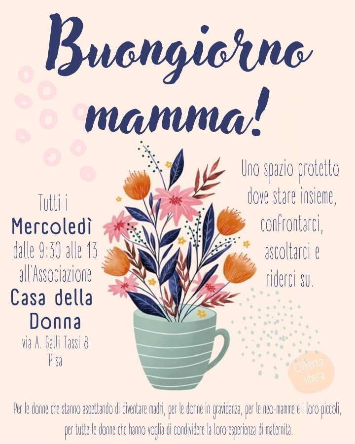 Buon giorno mamma!