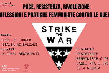 Pace, resistenza e rivoluzione: riflessioni e pratiche femministe contro le guerre