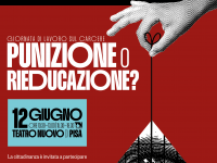 Convegno “Carcere: punizione o rieducazione?”