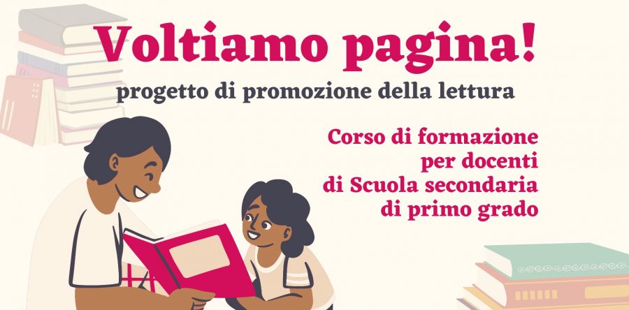 VOLTIAMO PAGINA! Corso di formazione per docenti di Scuola secondaria di primo grado