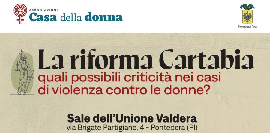 La riforma Cartabia: quali possibili criticità nei casi di violenza contro le donne?