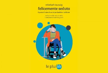 Presentazione del libro Felicemente seduta di Rebekah Taussig