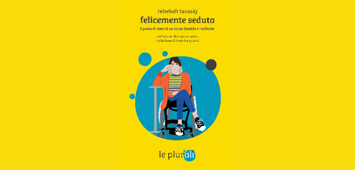 Presentazione del libro Felicemente seduta di Rebekah Taussig