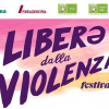 Festival “Liberǝ dalla violenza”