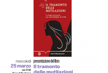 Presentazione del libro “Il tramonto delle mutilazioni. Le leggi necessarie per una battaglia di civiltà.”