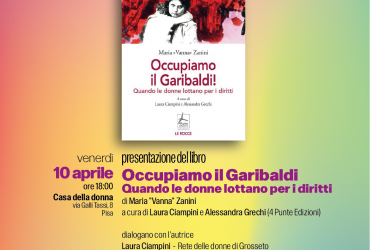 OCCUPIAMO IL GARIBALDI. Quando le donne lottano per i diritti.