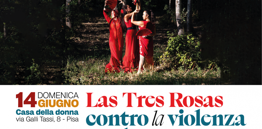 Terzo appuntamento di “Las Tres Rosas” alla Casa della Donna: il flamenco come memoria, incontro e resistenza