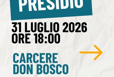 Presidio davanti al carcere Don Bosco