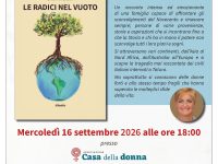 Le radici nel vuoto: memoria, donne e rinascita